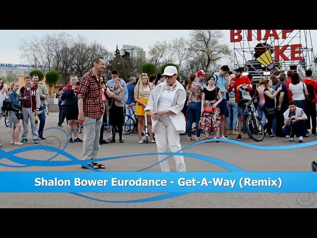 Shalon Bower Eurodance - Get-A-Way (Remix)