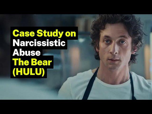 A Case Study on Narcissistic Abuse in FX's The Bear