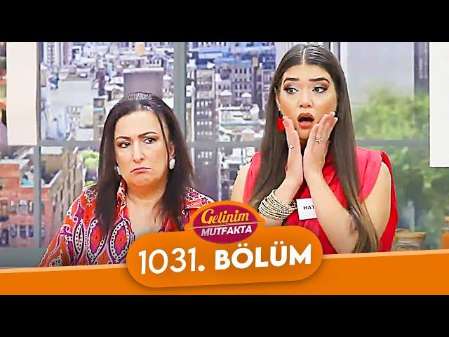 Gelinim Mutfakta 1031. Bölüm - 21 Kasım Pazartesi