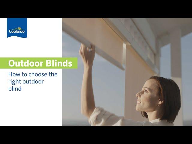 Coolaroo outdoor blind selection guide