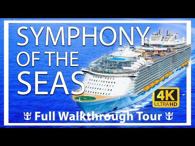 Symphony of the seas | Full WalkThrough Tour | Largest Ship | Royal Caribbean Cruises  - NEW TOUR