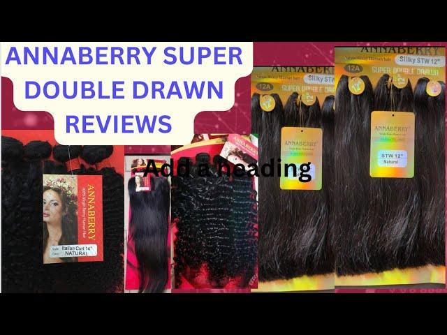 ANNABERRY SUPER DOUBLE DRAWN/PACKET HAIR REVIEWS