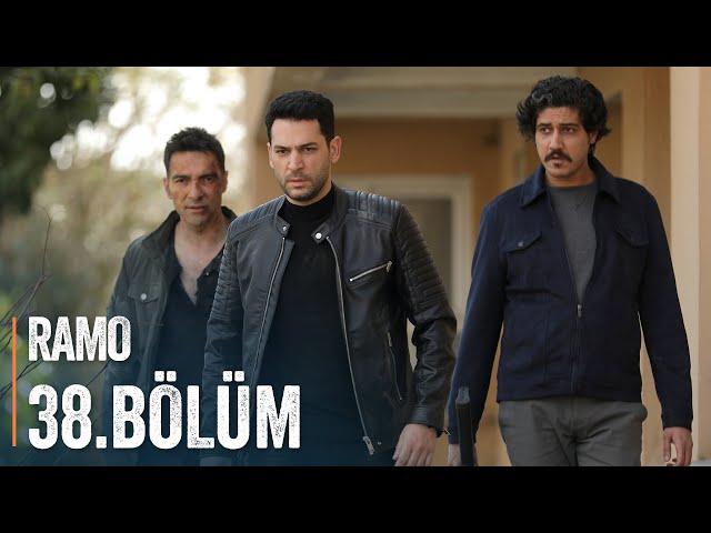 Ramo - 38.Bölüm (Sonun Başlangıcı)