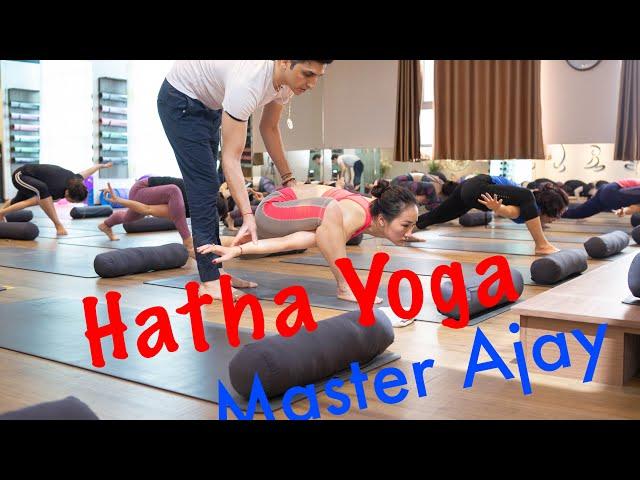 Learn deep Hatha Yoga Practice with yoga master Ajay verma