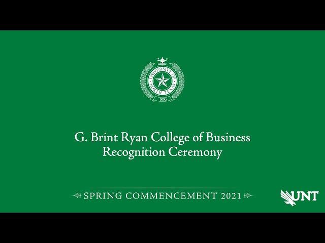 Business | UNT Recognition Ceremony Spring 2021