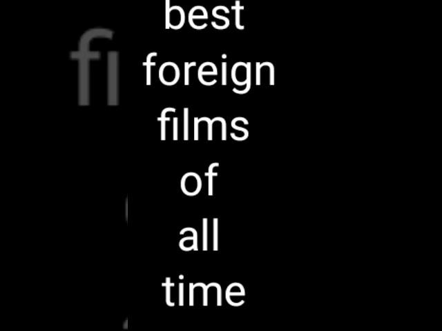 best foreign films of all time #viral #youtubeshorts#shortsvideo #flim #movieshorts #trending