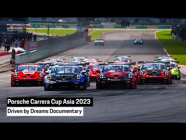 Porsche Carrera Cup Asia - Driven by Dreams Documentary #1