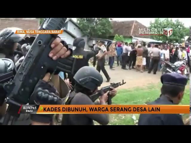 Kades Dibunuh, Warga Serang Desa Lain