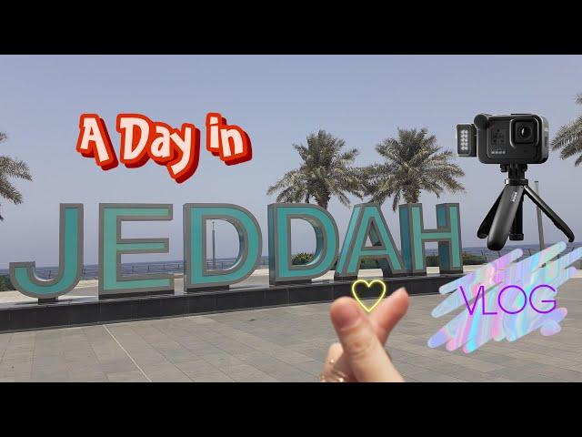 [VLOG] A day in JEDDAH | Eid Holiday 2022