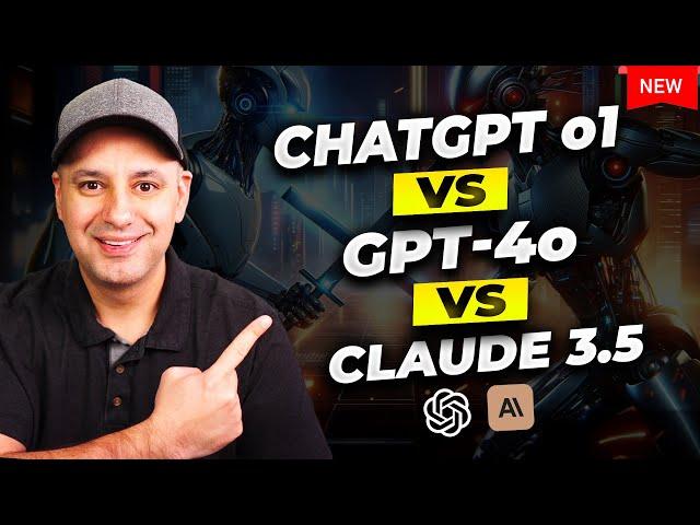 New ChatGPT o1 VS GPT-4o VS Claude 3.5 Sonnet - The Ultimate Test