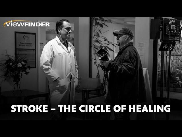 Stroke – The Circle of Healing | ViewFinder