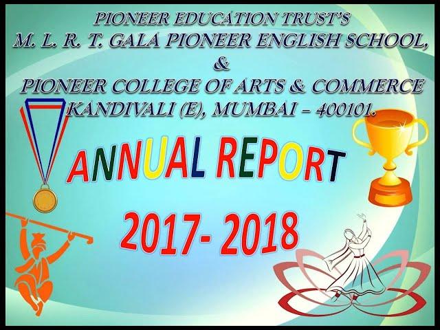 M.L.R.T GALA PIONEER ENGLISH SCHOOL KANDIVALI EAST | ANNUAL REPORT 2017-2018