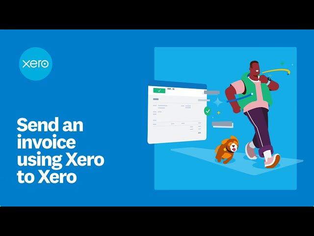 How to send an invoice via the Xero to Xero network