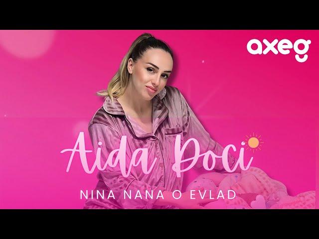 Aida Doci - Nina Nana o Evlad