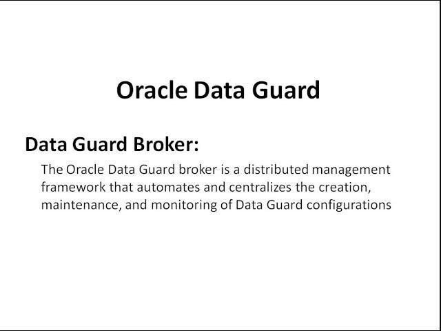 Oracle Data Guard part2: Configuring Data Guard Broker and Switching over to Standby Database