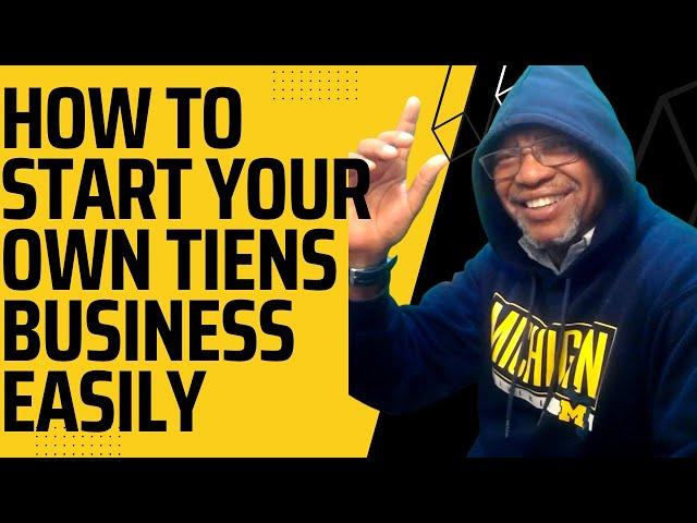 Start Your Own Tiens Business