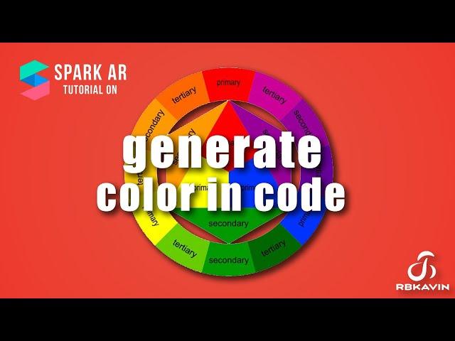 Generate color in code || Spark AR || Facebook Filter || Instargam Filter || Rbkavin