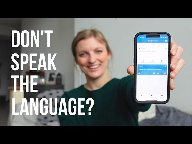 Travel Communication Hacks (& Google Translate Tutorial)