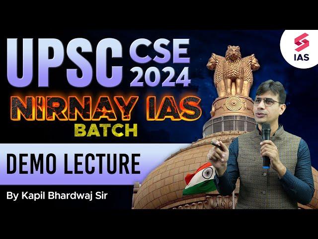 Nirnay IAS Batch - Demo Class | UPSC CSE 2024 Orientation by Kapil Bhardwaj sir