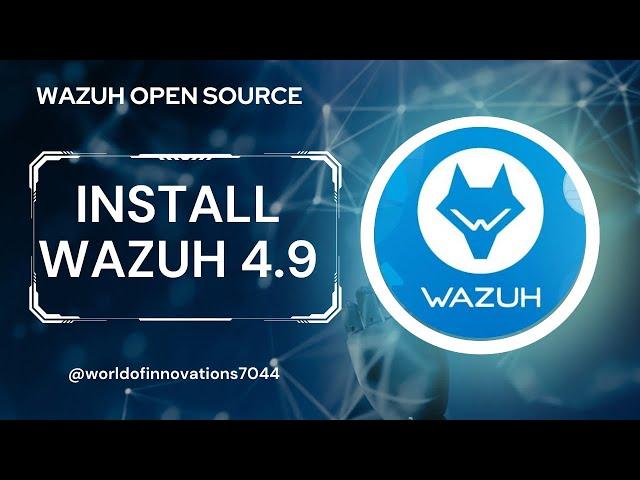 Install Wazuh 4.9 | Latest Wazuh | Install Wazuh Step by Step | Latest Wazuh SIEM