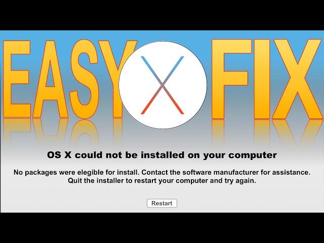 EASY FIX / OS X could not be installed on your computer