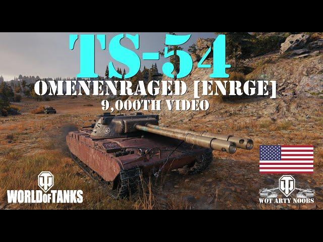 9,000th Video - TS-54 - OmenEnraged [ENRGE]