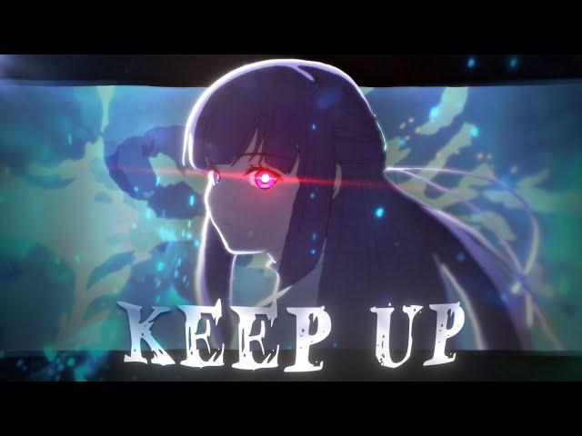 Fern - KEEP UP [Edit/AMV]