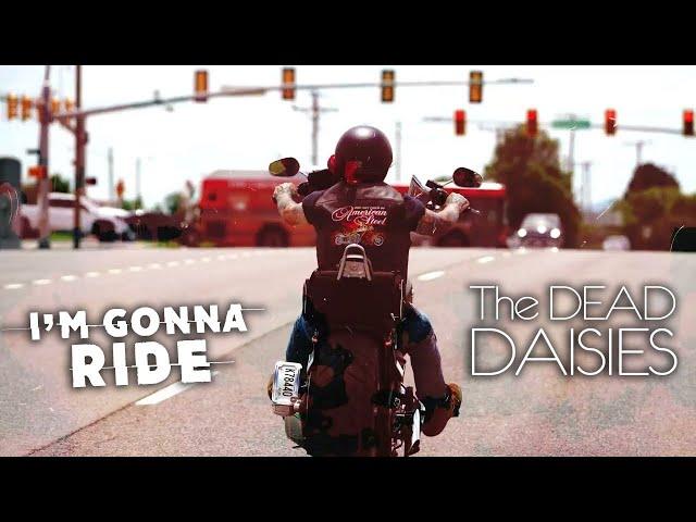 The Dead Daisies - I'm Gonna Ride (Revamped)