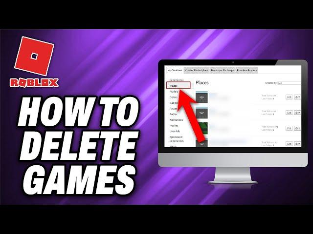 How To Delete Roblox Games (2024) - Quick Help