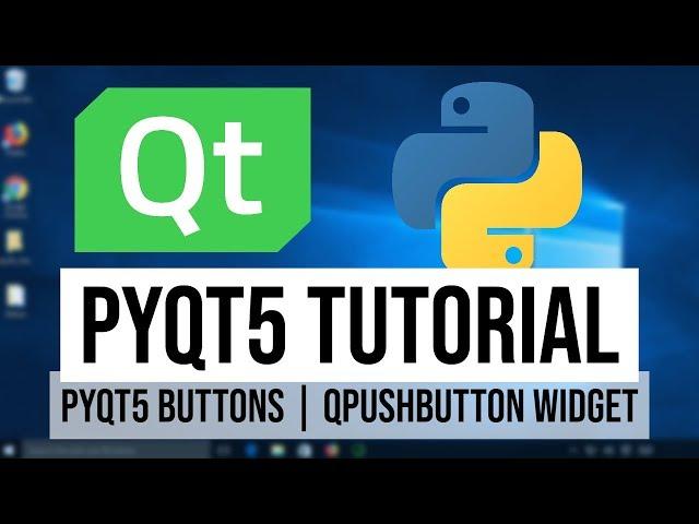 PyQt5 Tutorial 3 - PyQt5 buttons | QPushButton Widget