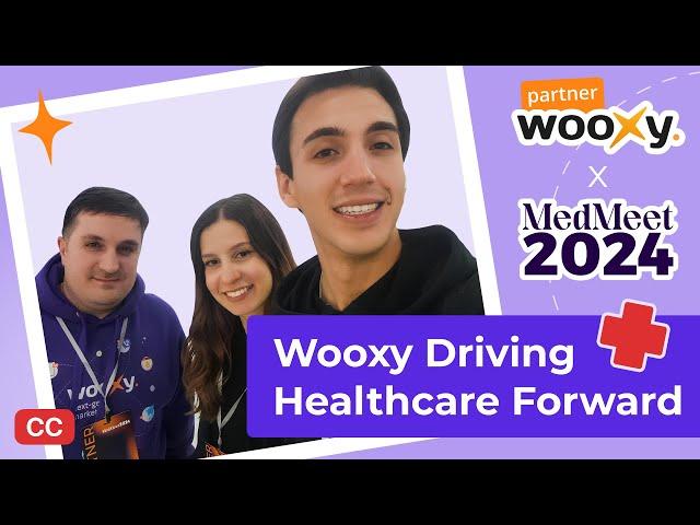 MedMeet2024 | Wooxy Driving Healthcare Forward | Event Overview & Highlights