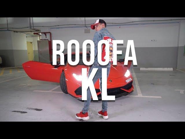 Rooofa - KL (Official Music VIdeo )