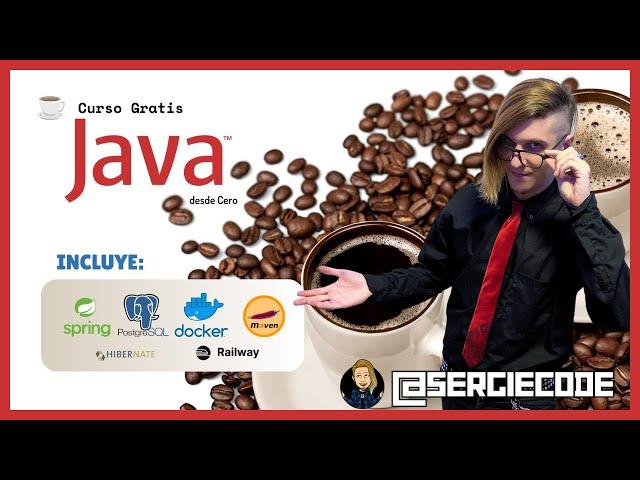 JAVA desde cero | Curso tutorial completo gratis con Spring, Hibernate, PostgreSQL, Docker y más