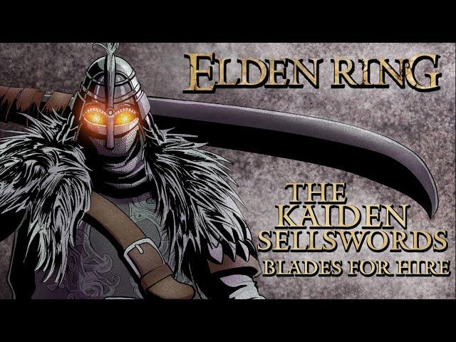 Elden Ring Lore - The Kaiden Sellswords: Blades for Hire