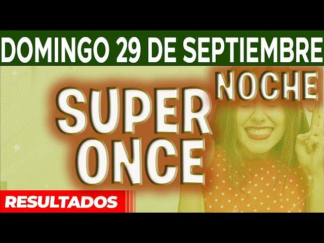 Resultado del sorteo Super Once 17PM, 21PM del Domingo 29 de Septiembre del 2024