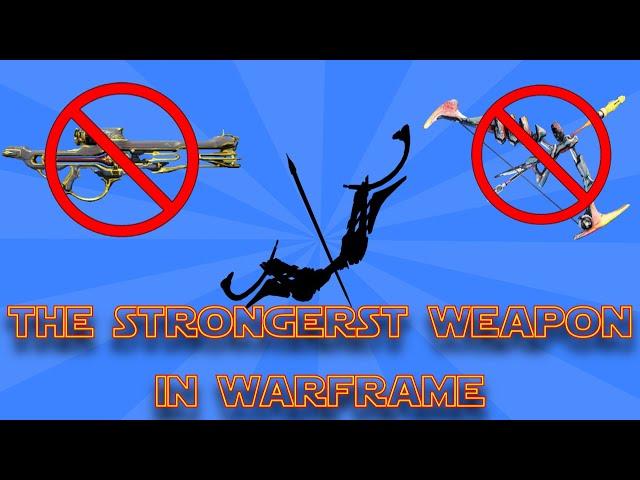 The Strongest Weapon In Warframe!