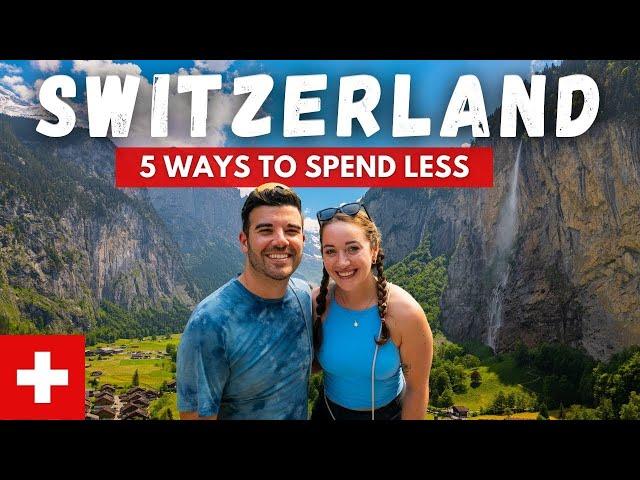 How to afford Switzerland in 2025!