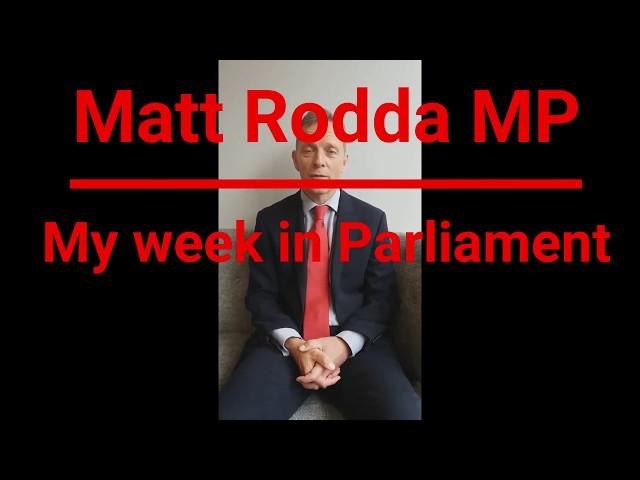 Matt Rodda's round-up of the week (w/c 4th June 2018)