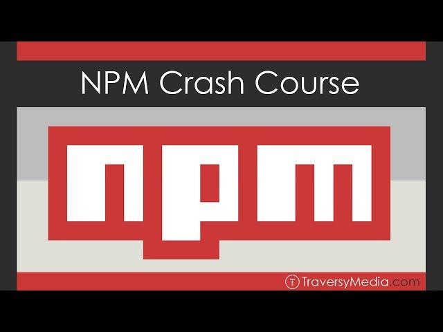 NPM Crash Course