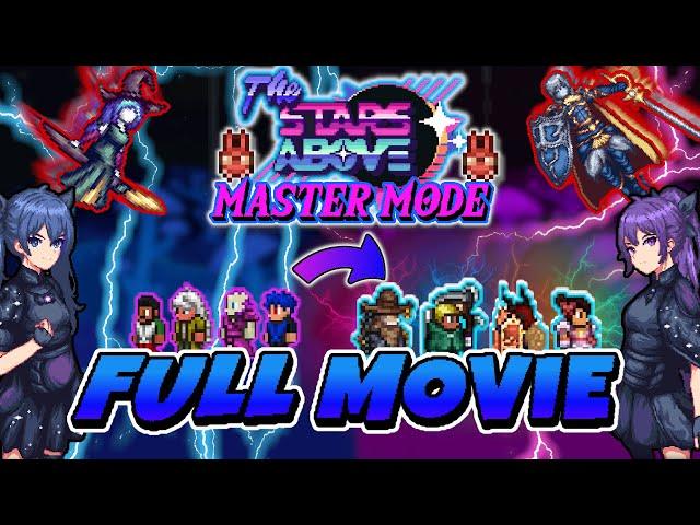 Four Idiots VS Terraria Stars Above Master Mode | Full Movie