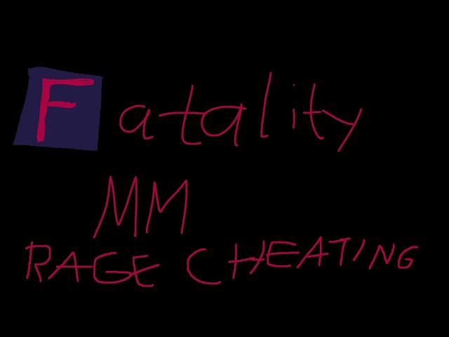 Fatality.win Matchmaking Rage Cheating #1