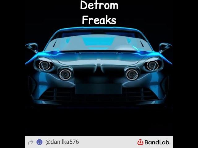 Detrom - Freaks