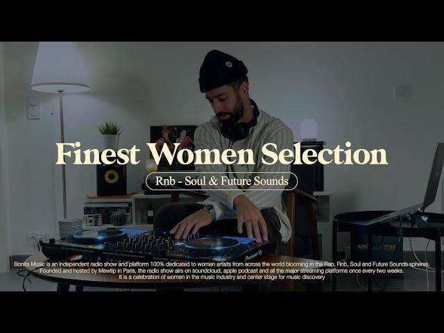 Neo Soul, Rnb, Future Sounds | Playlist | Finest Women Selection