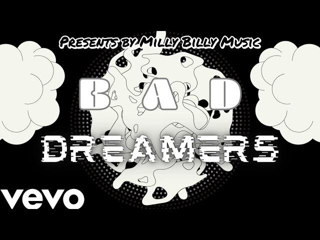 Bad Dreamers (Official Soundtrack Music Video)