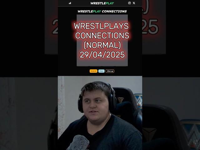 WRESTLPLAYS  CONNECTIONS (NORMAL) 29/04/2025