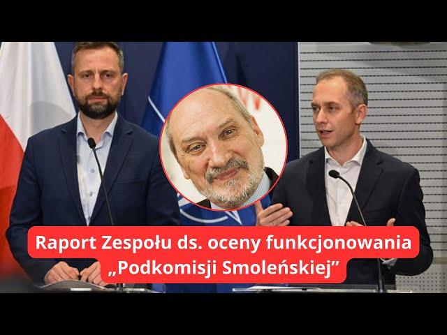 Raport Zespołu ds. oceny funkcjonowania „Podkomisji Smoleńskiej”