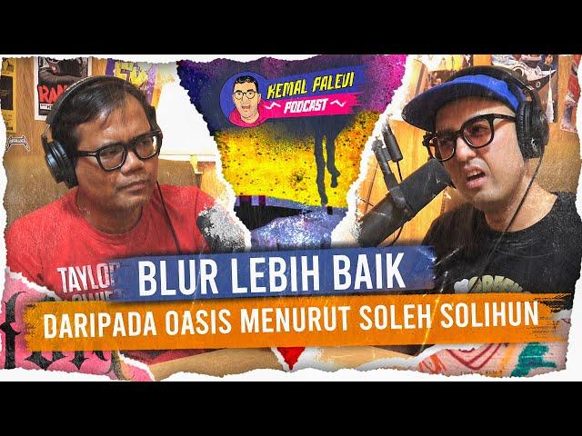 Blur Lebih Baik dari Oasis Kata Soleh Solihun