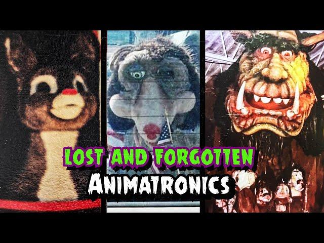 LOST and Forgotten Animatronics!