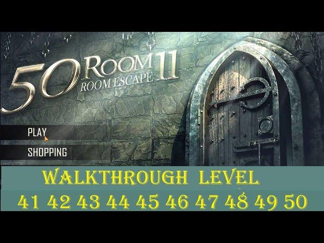 Can You Escape The 100 Room  XI (11) level 41 42 43 44 45 46 47 48 49 50