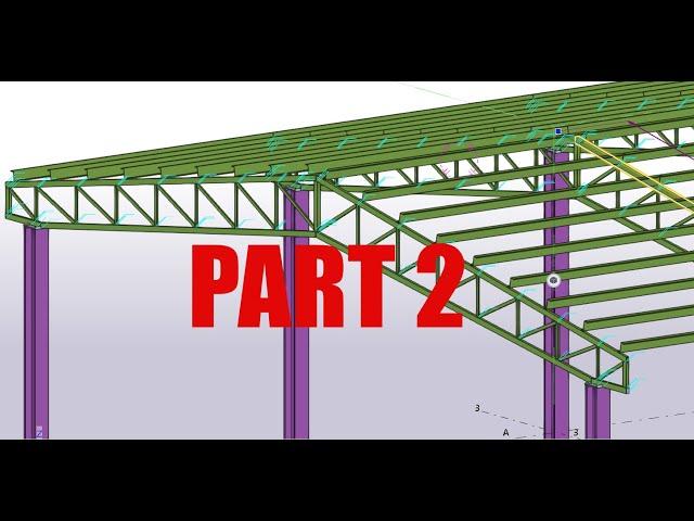 Tekla Structures 2022: Design of trusses in tekla Structures (part 2)